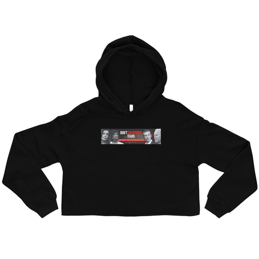 Dont California Texas Crop Hoodie